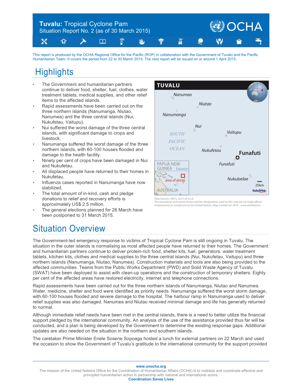 Highlights Situation Overview