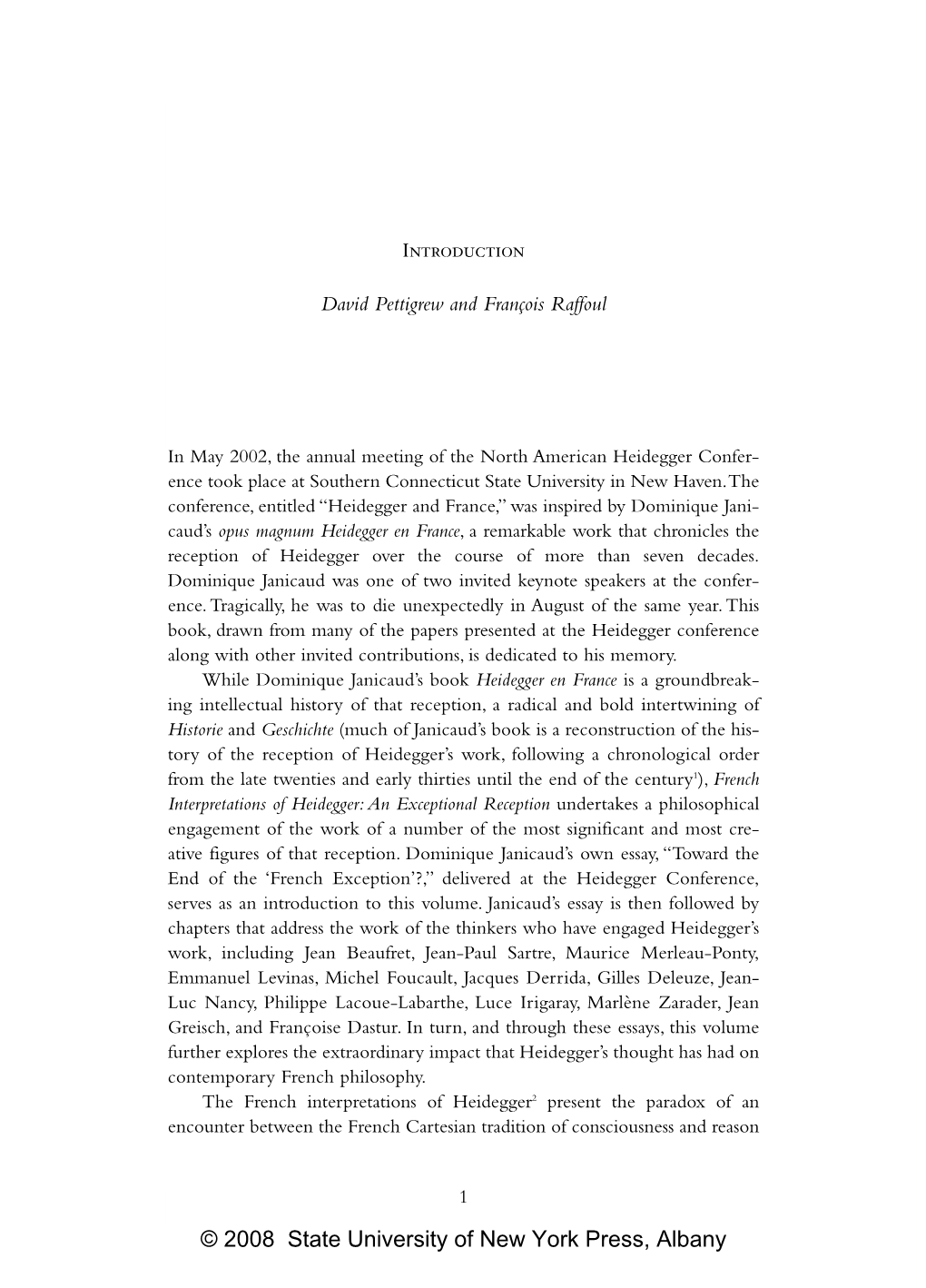 © 2008 State University of New York Press, Albany David Pettigrew and François Raffoul and a Thought Marked by the German Phenomenological Tradition