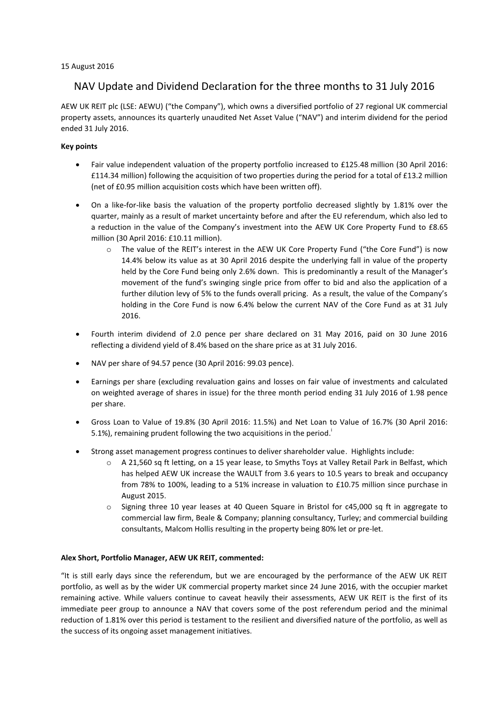 NAV Update and Dividend Declaration for the Three Months to 31 July 2016