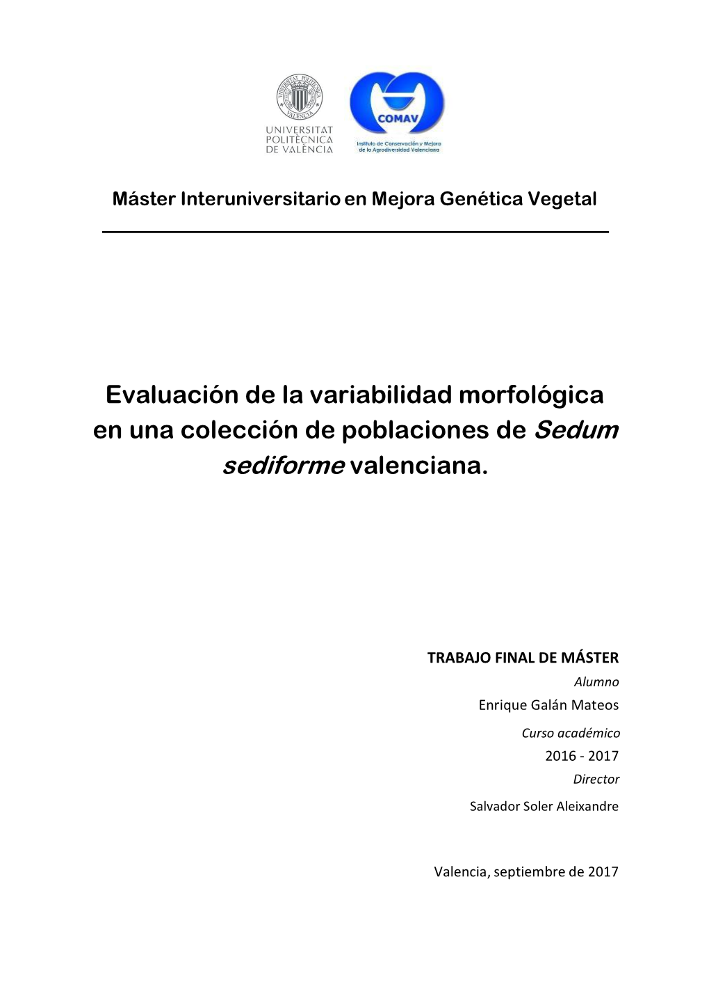 Evaluación De La Variabilidad Morfológica En Una Colección De Poblaciones De Sedum Sediforme Valenciana