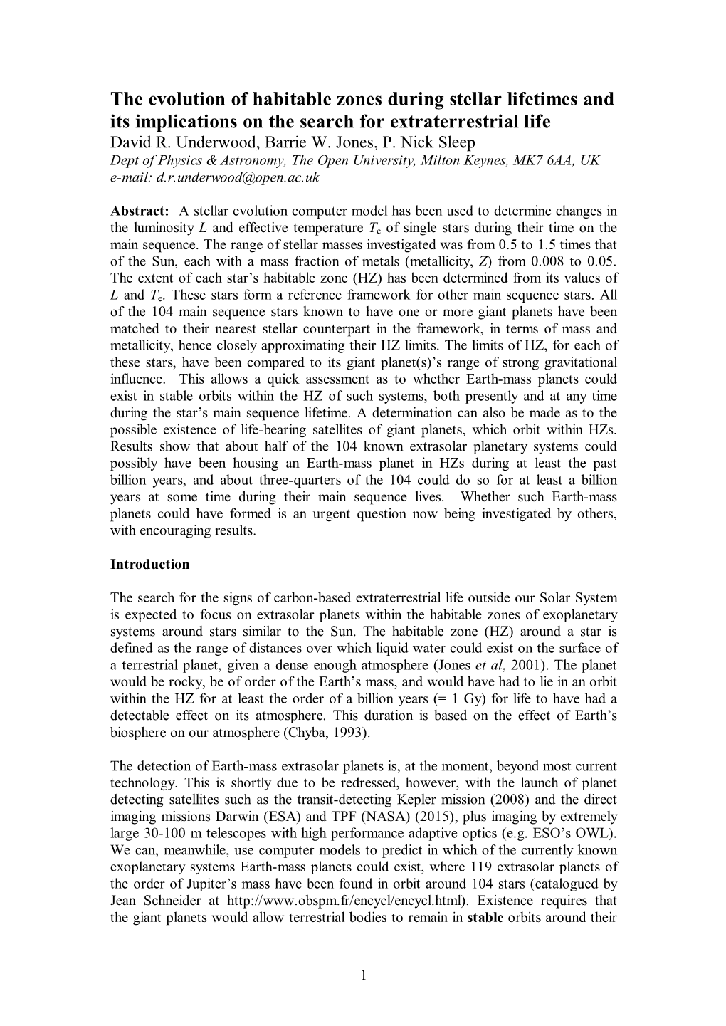 The Evolution of Habitable Zones During Stellar Lifetimes and Its Implications on the Search for Extraterrestrial Life David R