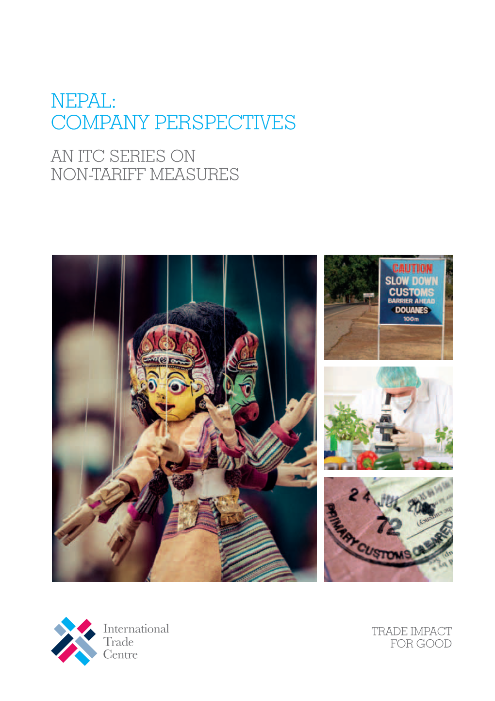 Nepal: Company Perspectives – an ITC Series on Non-Tariff Measures