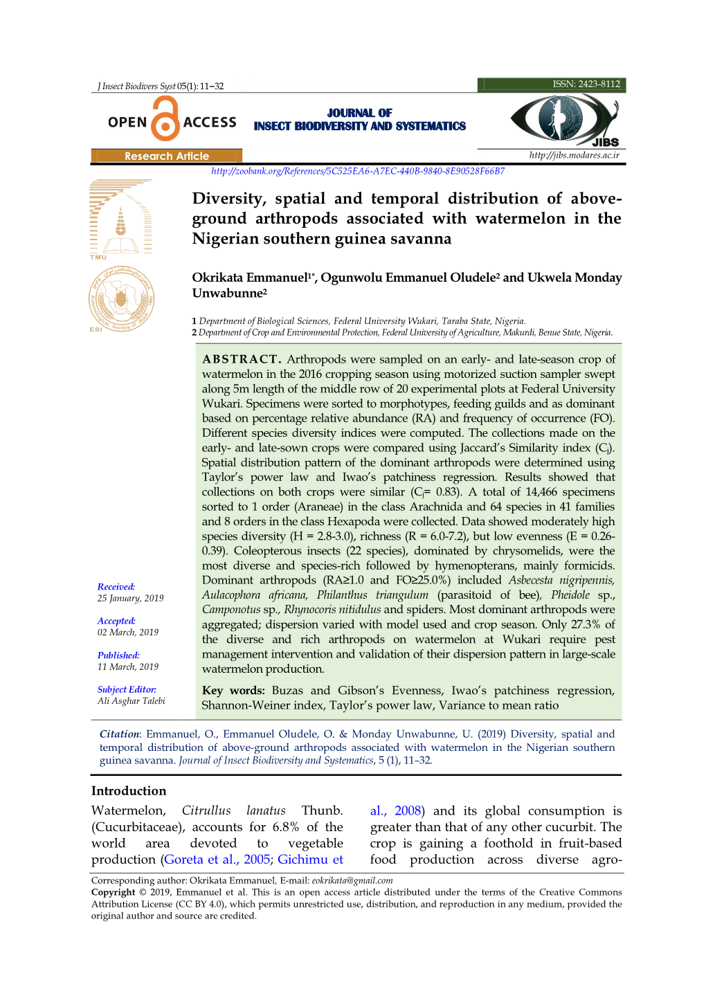 Diversity, Spatial and Temporal Distribution of Above- Ground Arthropods Associated with Watermelon in the Nigerian Southern Guinea Savanna