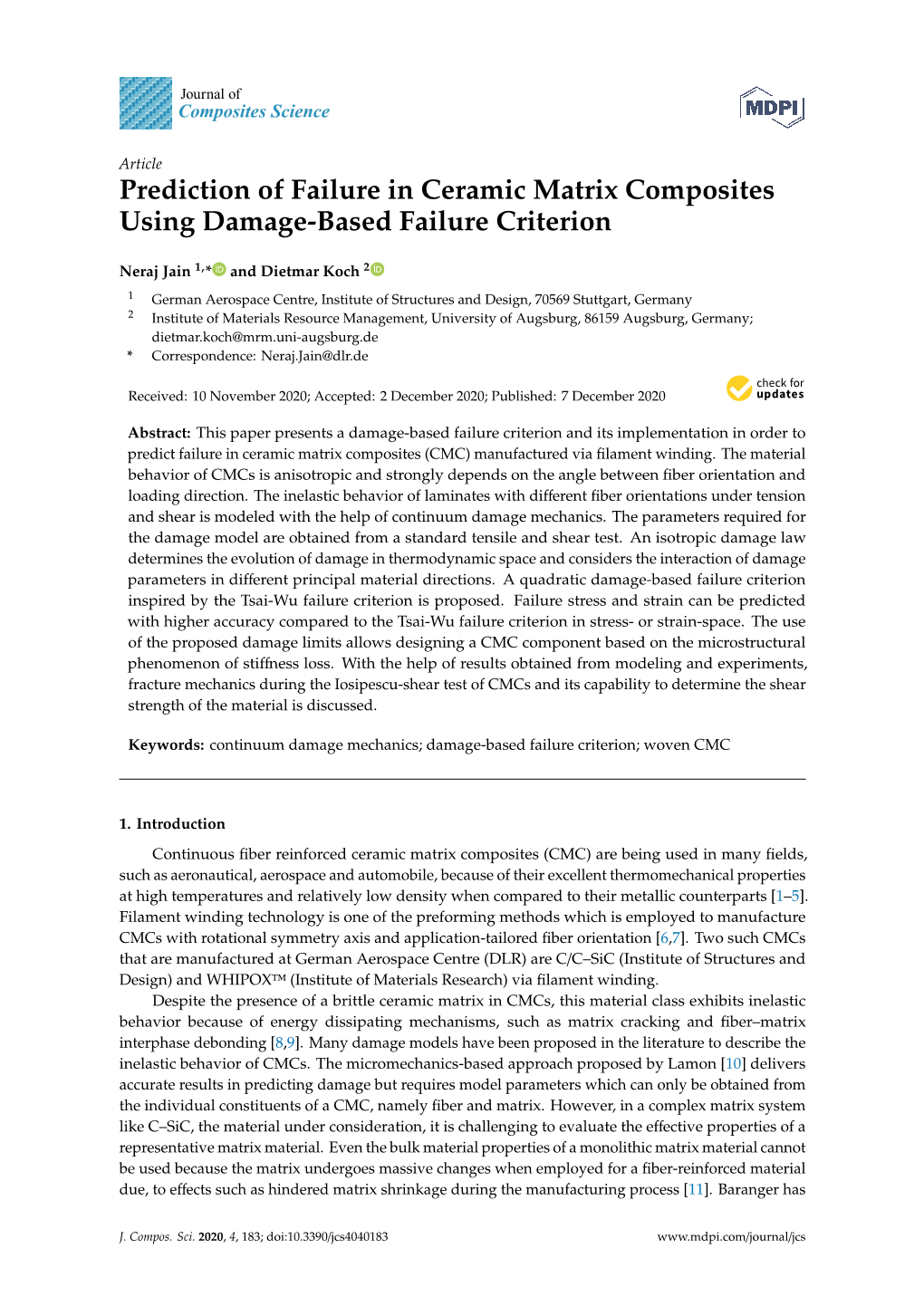 Prediction of Failure in Ceramic Matrix Composites Using Damage-Based Failure Criterion