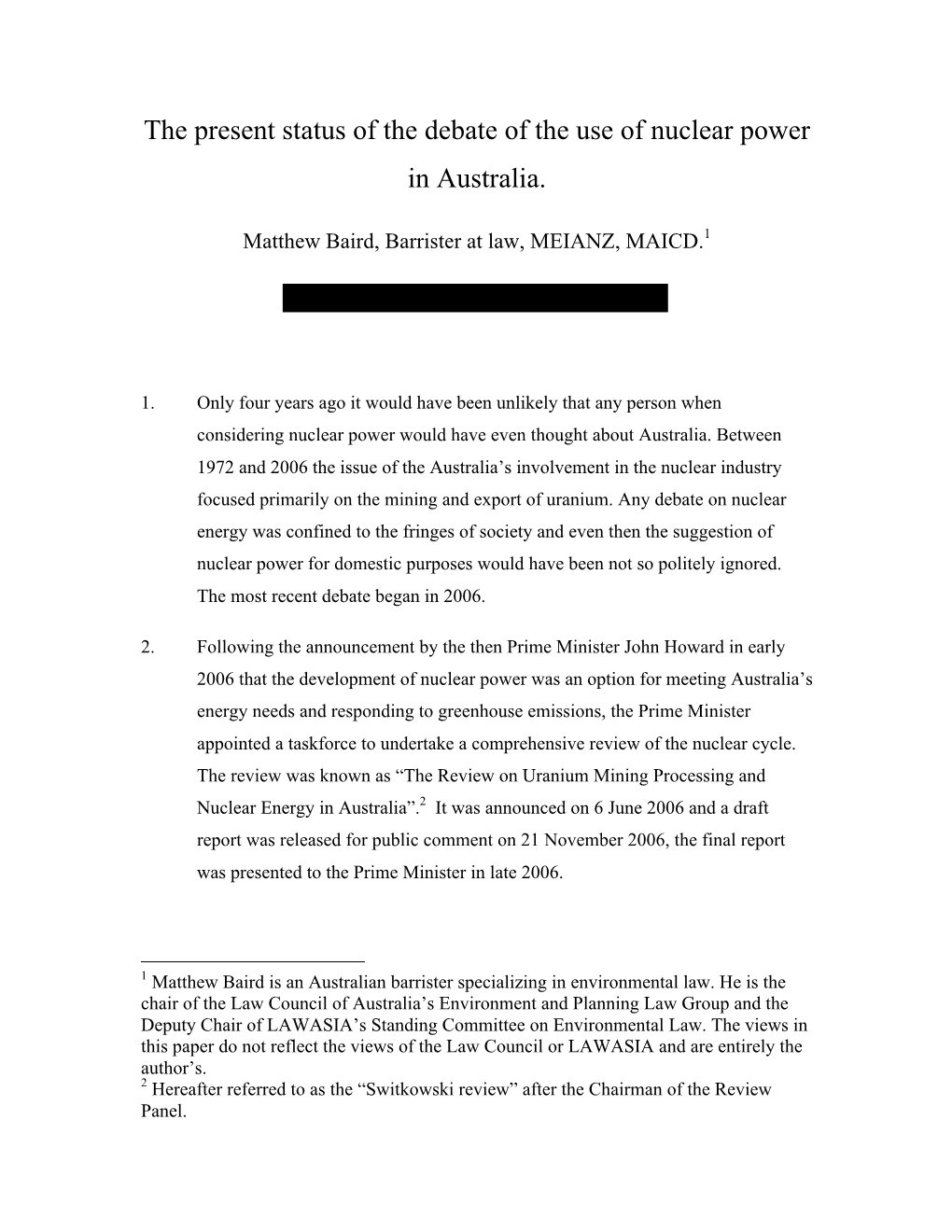 The Present Status of the Debate of the Use of Nuclear Power in Australia