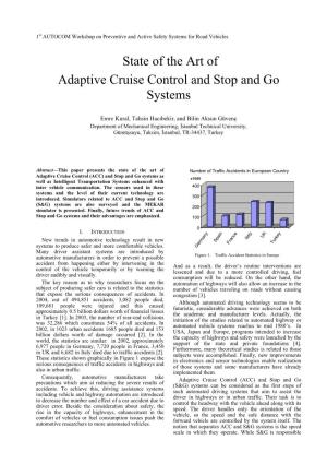 State of the Art of Adaptive Cruise Control and Stop and Go Systems