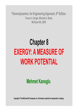 Chapter 8 EXERGY: a MEASURE of WORK POTENTIAL