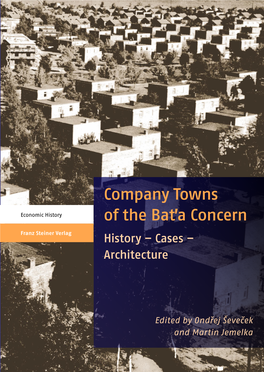 Company Towns of the Bat'a Concern