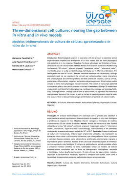 Three-Dimensional Cell Culture: Nearing the Gap Between in Vitro and in Vivo Models Modelos Tridimensionais De Cultura De Células: Aproximando O in Vitro Do in Vivo