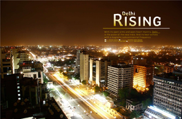 With Its Open-Arms and Open-Heart Mantra, Delhi Is the Pulse of the New India