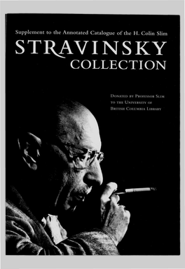 Stravinsky Manuscripts in the Library of Congress and the Pierpont Morgan Library." Thefournal Ofmusicology 1, No