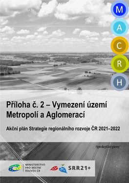 Příloha Č. 2 – Vymezení Území Metropolí a Aglomerací