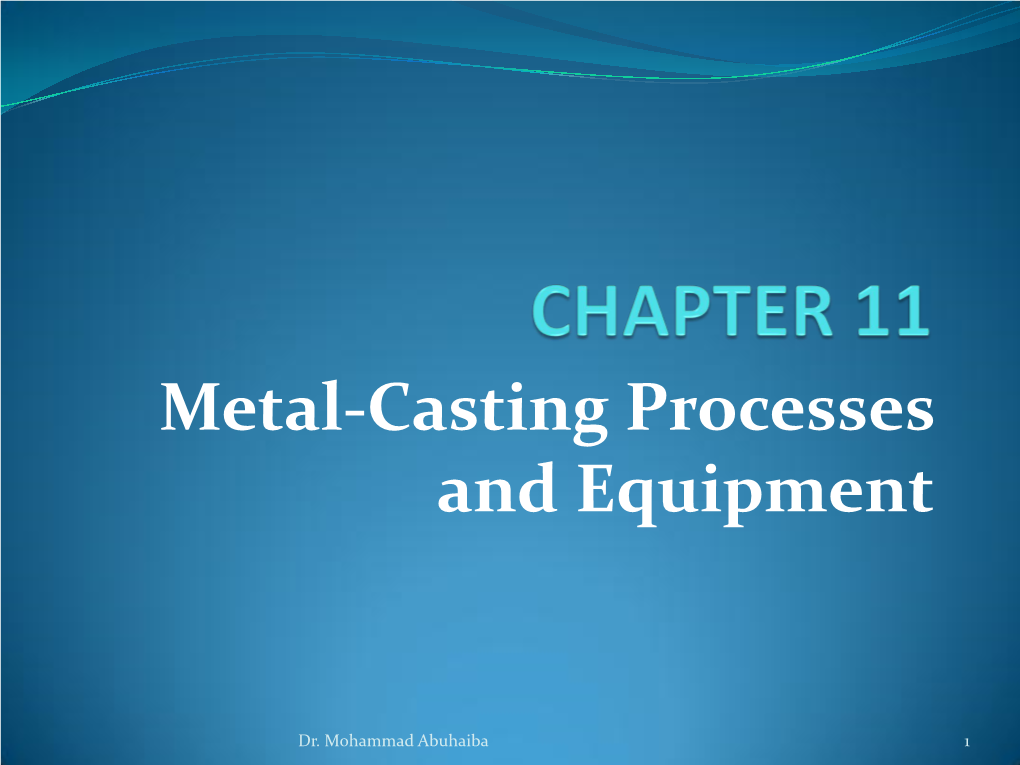 Metal-Casting Processes and Equipment