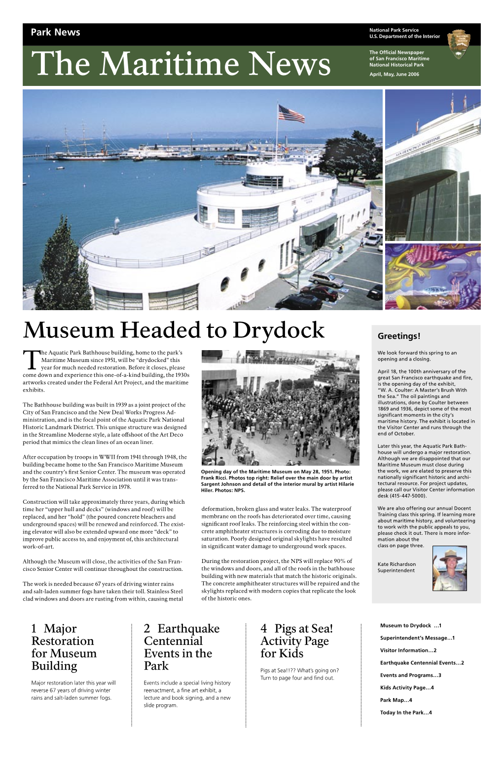 Museum Headed to Drydock Greetings!