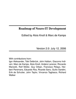 Roadmap of Neuro-IT Development