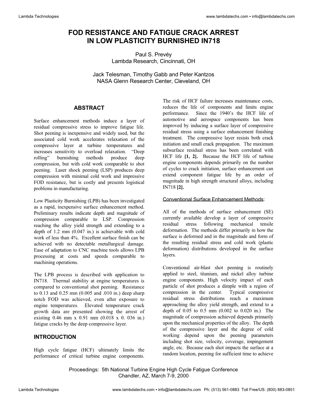 Fod Resistance and Fatigue Crack Arrest in Low Plasticity Burnished In718