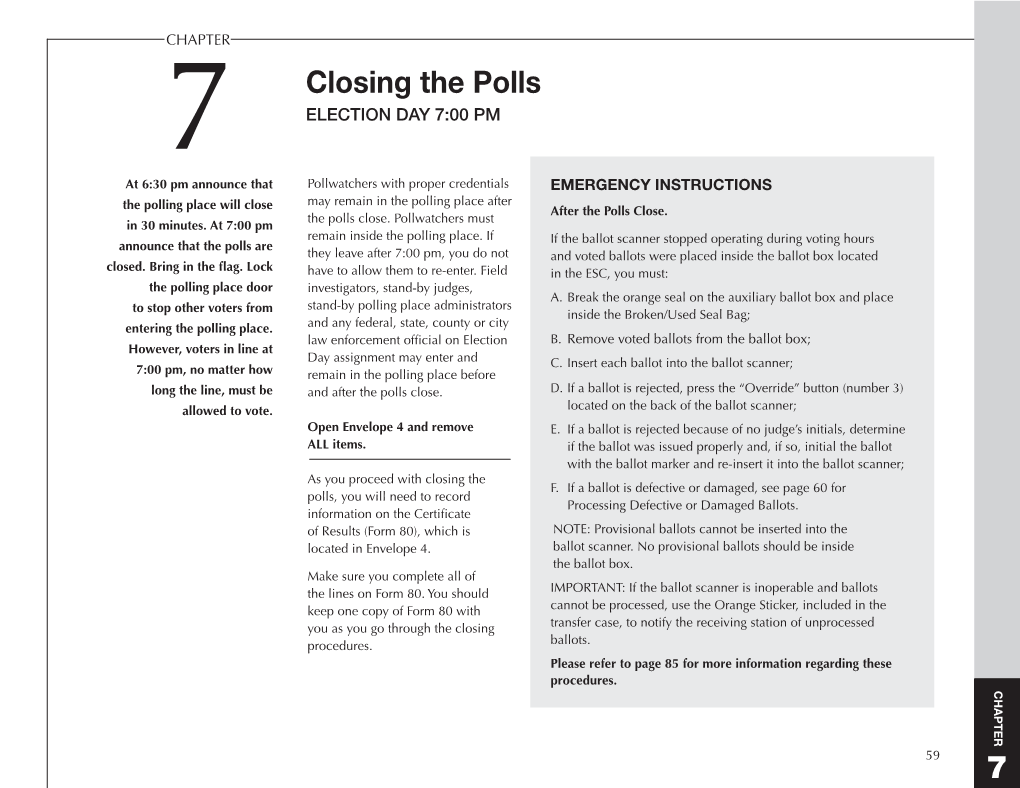 Closing the Polls 7