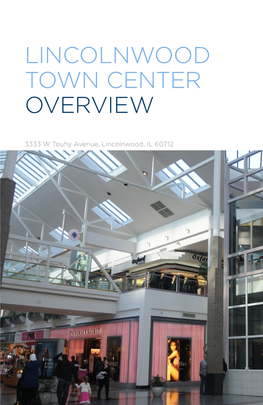 Lincolnwood Town Center Overview