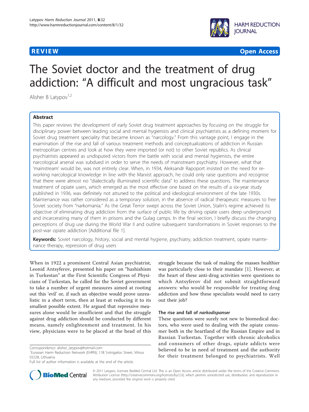 The Soviet Doctor and the Treatment of Drug Addiction: “A Difficult and Most Ungracious Task” Alisher B Latypov1,2