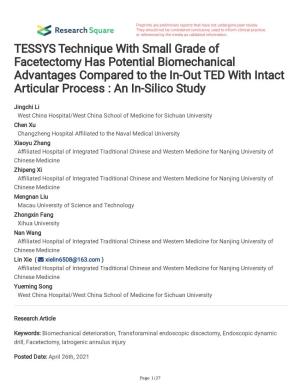 TESSYS Technique with Small Grade of Facetectomy Has Potential Biomechanical Advantages Compared to the In-Out TED with Intact Articular Process : an In-Silico Study