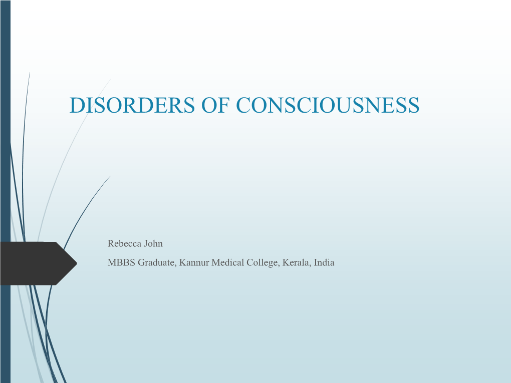 Disorders of Consciousness