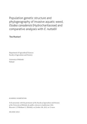 Population Genetic Structure and Phylogeography of Invasive Aquatic Weed, Elodea Canadensis (Hydrocharitaceae) and Comparative Analyses with E