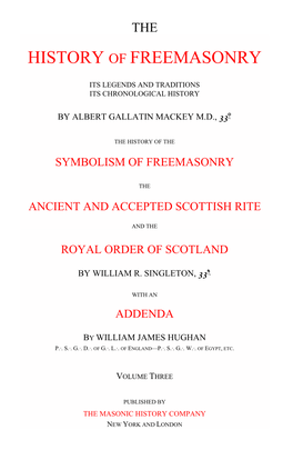 The History of Freemasonry, Volume III, 1906