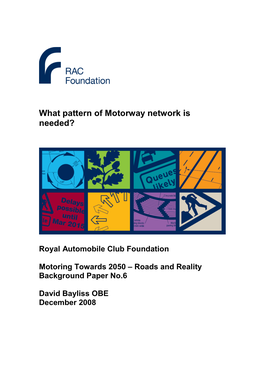 What Pattern of Motorway Network Is Needed?