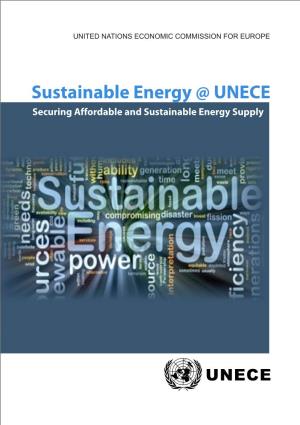 Sustainable Energy @ UNECE Securing Affordable and Sustainable Energy Supply
