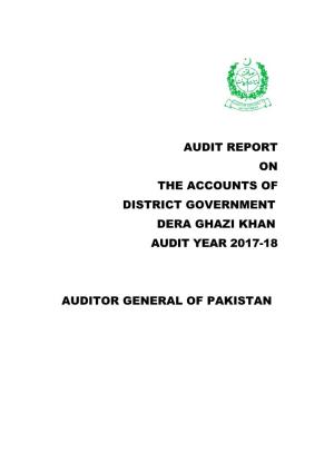 Audit Report on the Accounts of District Government Dera Ghazi Khan Audit Year 2017-18