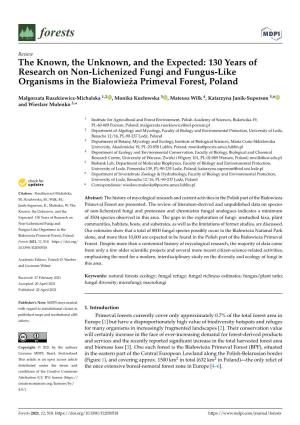 130 Years of Research on Non-Lichenized Fungi and Fungus-Like Organisms in the Białowieza˙ Primeval Forest, Poland