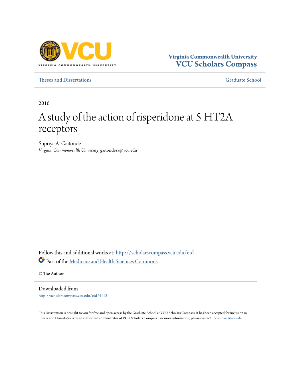 A Study of the Action of Risperidone at 5-HT2A Receptors Supriya A