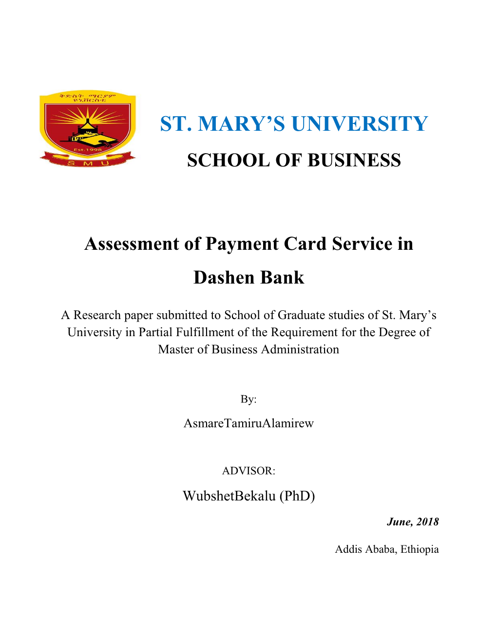 ST. MARY's UNIVERSITY SCHOOL of BUSINESS Assessment Of