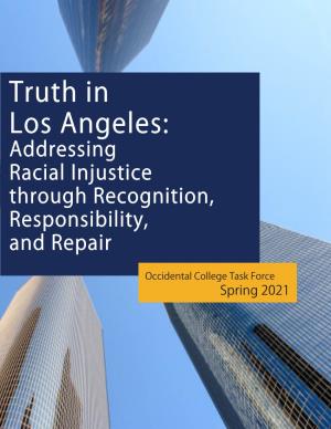 Truth in Los Angeles: Addressing Racial Injustice Through Recognition, Responsibility, and Repair