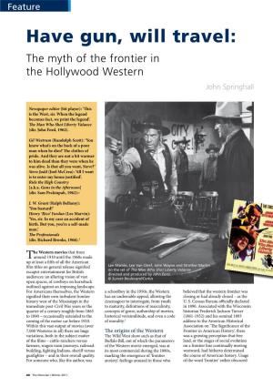 Have Gun, Will Travel: the Myth of the Frontier in the Hollywood Western John Springhall