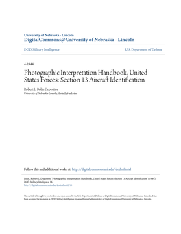 Photographic Interpretation Handbook, United States Forces: Section 13 Aircraft Dei Ntification Robert L