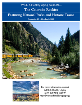 The Colorado Rockies Featuring National Parks and Historic Trains September 25 – October 3, 2021
