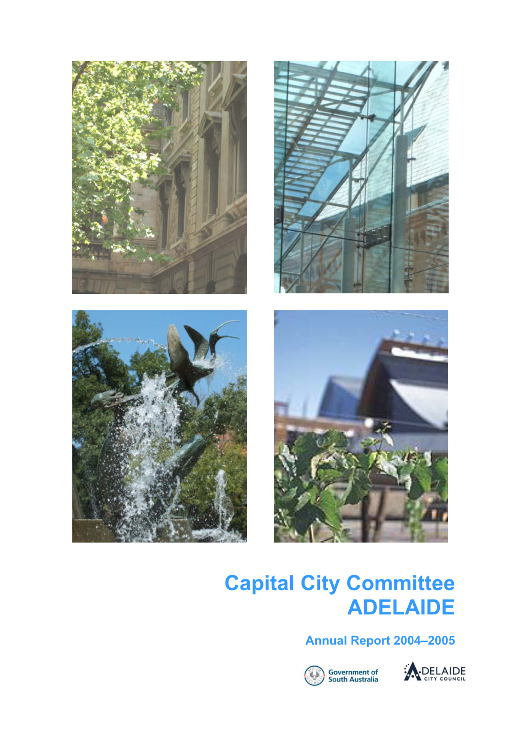 Capital City Committee Annual Report 2004-2005