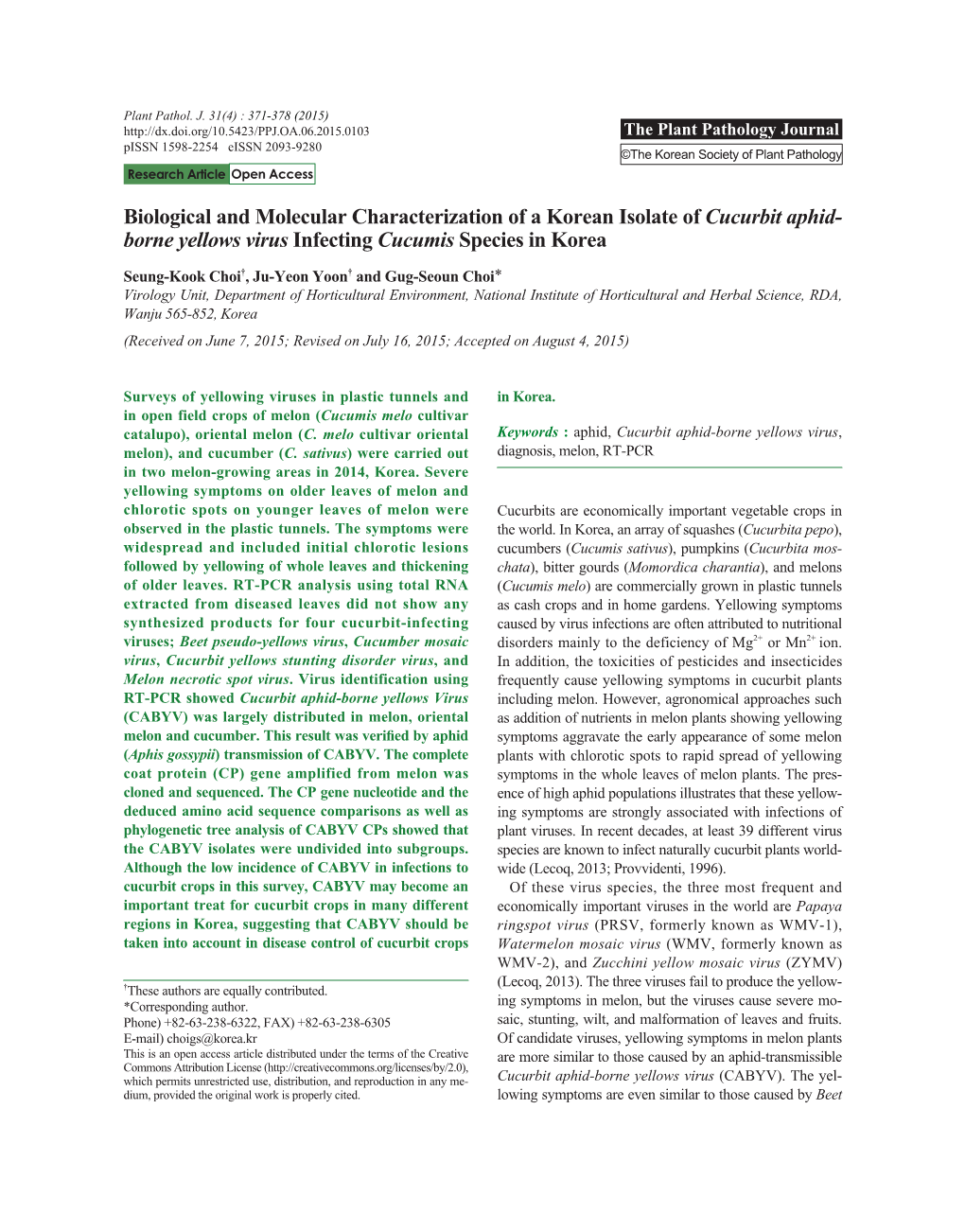 Biological and Molecular Characterization of a Korean Isolate of Cucurbit Aphid- Borne Yellows Virus Infecting Cucumis Species in Korea