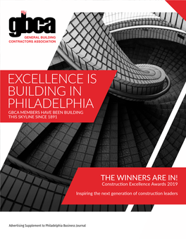 Excellence Is Building in Philadelphia Gbca Members Have Been Building This Skyline Since 1891