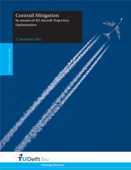 Contrail Mitigation by Means of 4D Aircraft Trajectory Optimisation