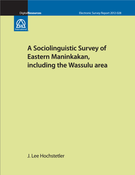 A Sociolinguistic Survey of Eastern Maninkakan, Including the Wassulu Area