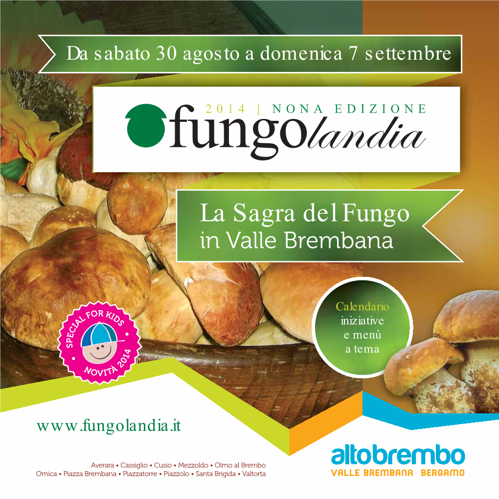 La Sagra Del Fungo in Valle Brembana