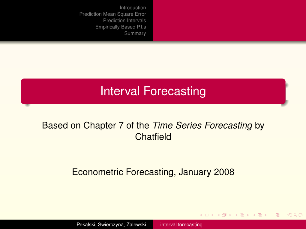 Interval Forecasting