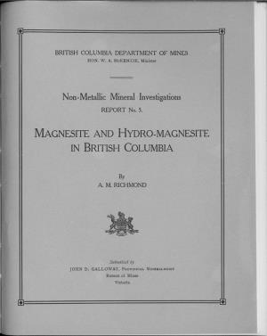 Magnesite and Hydro-Magnesite in British Columbia