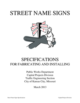 Street Name Signs Specifications Capital Projects Division TABLE of CONTENTS