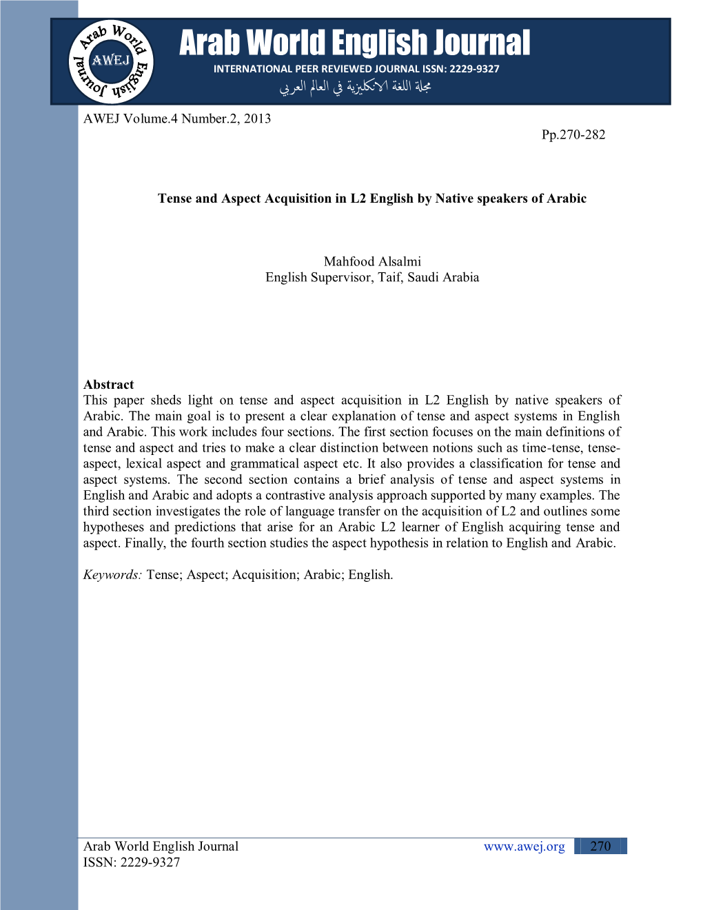 Tense and Aspect Acquisition in L2 English by Native Speakers of Arabic