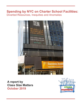Spending by NYC on Charter School Facilities: Diverted Resources, Inequities and Anomalies