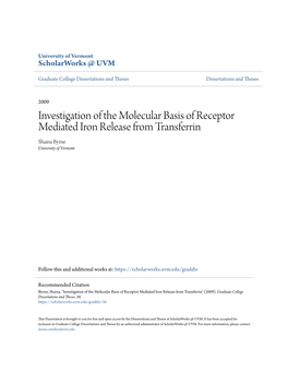 Investigation of the Molecular Basis of Receptor Mediated Iron Release from Transferrin Shaina Byrne University of Vermont