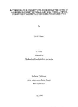 Late Pleistocene Sediments and Fossils Near the Mouth of Mad River, Humboldt County, California: Facies Analysis, Sequence Development, and Possible Age Correlation